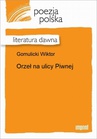 ebook Orzeł na ulicy Piwnej - Wiktor Gomulicki