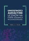 ebook Umiejętności audiacyjne uczniów na etapie edukacji wczesnoszkolnej - Paweł A. Trzos