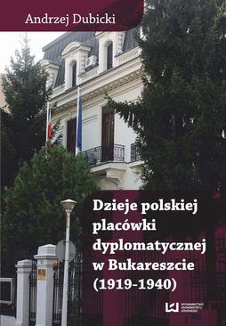 ebook Dzieje polskiej placówki dyplomatycznej w Bukareszcie (1919–1940)