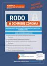 ebook RODO w Ochronie Zdrowia. Numer specjalny 13 - Opracowanie zbiorowe