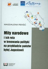 ebook Mity narodowe i ich rola w kreowaniu polityki na przykładzie państw byłej Jugosławii - Magdalena Rekść