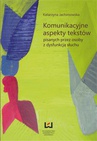 ebook Komunikacyjne aspekty tekstów pisanych przez osoby z dysfunkcją słuchu - Katarzyna Jachimowska