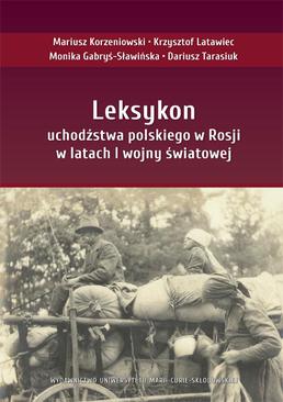 ebook Leksykon uchodźstwa polskiego w Rosji w latach I wojny światowej