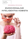 ebook Emocjonalnie inteligentna kobieta - Wioletta Klinicka