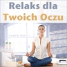 ebook Relaks dla Twoich Oczu - Paweł R. Stań
