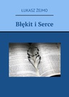 ebook Błękit i Serce - Łukasz Żejmo