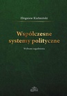ebook Współczesne systemy polityczne - Zbigniew Kiełmiński