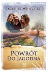 ebook Powrót do Jagodna - Karolina Wilczyńska