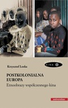 ebook Postkolonialna Europa - Krzysztof Loska