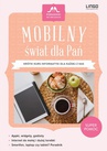 ebook Mobilny świat dla Pań - Kaja Mikoszewska