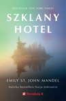 ebook Szklany hotel - Emily St. John Mandel