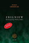 ebook Zbigniew książę Polski - Roman Grodecki