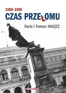 ebook Czas przełomu 1989-1990 - Daria Nałęcz,Tomasz Nałęcz