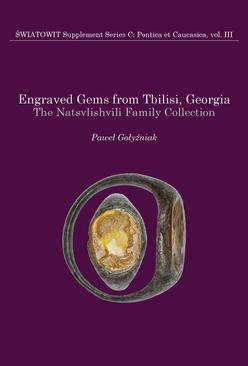 ebook Engraved Gems from Tbilisi, Georgia. The Natsvlishvili Family Collection. Volume III