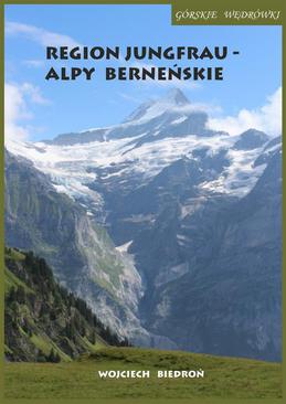 ebook Górskie wędrówki Region Jungfrau - Alpy Berneńskie