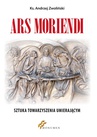 ebook Ars Moriendi - Ks. Andrzej Zwoliński