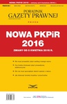 ebook Nowa PKPIR 2016 - zmiany od 8 kwietnia 2016 r. - INFOR PL SA