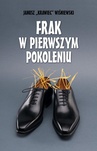 ebook Frak w pierwszym pokoleniu - Janusz „krawiec” Wiśniewski