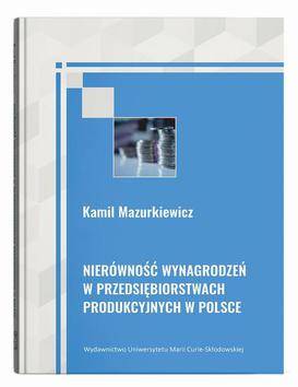 ebook Nierówność wynagrodzeń w przedsiębiorstwach produkcyjnych w Polsce