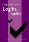 ebook Logika ogólna - Grzegorz Malinowski