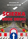 ebook Ścieżką obok drogi. Część 1 - Stanisław Michalkiewicz