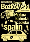 ebook Piękna kobieta w obłoku spalin - Jeremi Bożkowski