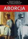 ebook Aborcja - Marek Starowieyski,Andrzej Muszala,Tadeusz Ślipko