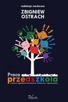 ebook Praca przedszkola - Zbigniew Ostrach