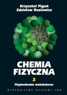 ebook Chemia fizyczna. Tom 2 - Krzysztof Pigoń,Zdzisław Ruziewicz
