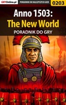 ebook Anno 1503: The New World - poradnik do gry - Jacek "Stranger" Hałas