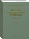 ebook Kodeks postępowania karnego. Komentarz. Reprint - Stanisław Zabłocki,Aneta Łazarska,Aleksander Mogilnicki