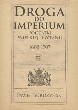 ebook Droga do imperium. Początki Wielkiej Brytanii 1603-1707