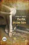 ebook Berlin, późne lato - Grzegorz Kozera