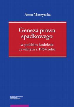 ebook Geneza prawa spadkowego w polskim kodeksie cywilnym z 1964 roku