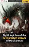 ebook Might and Magic: Heroes Online w 10 prostych krokach - Kuba "Zaan" Zgierski