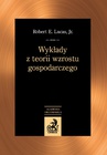 ebook Wykłady z teorii wzrostu gospodarczego - Robert E. Lucas,Agata Kliber,Paweł Kliber