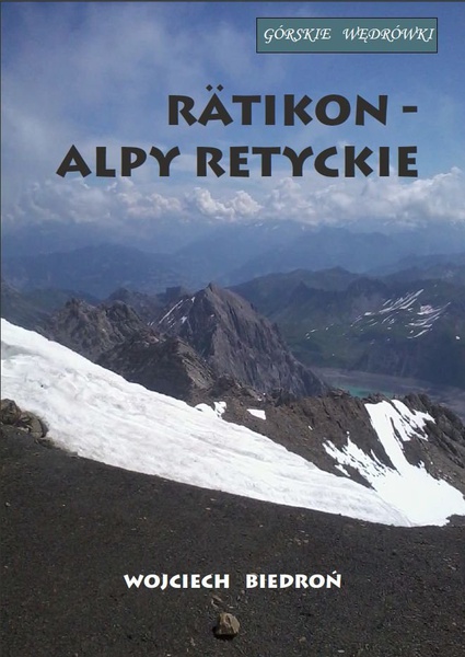 Okładka:Górskie wędrówki Rätikon - Alpy Retyckie 