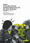 ebook Polski film dokumentalny w XXI wieku - 