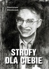 ebook Strofy dla ciebie - Stanisław Stasieczek