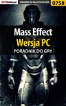 ebook Mass Effect - PC - poradnik do gry - Artur "Metatron" Falkowski