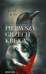 ebook Pierwszy grzech kruka - Paweł Lukas