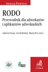 ebook RODO. Przewodnik dla adwokatów i aplikantów adwokackich - Maciej Pisz,Andrzej Zwara,Arwid Mednis