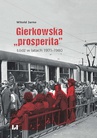 ebook Gierkowska „prosperita”. Łódź w latach 1971–1980 - Witold Jarno