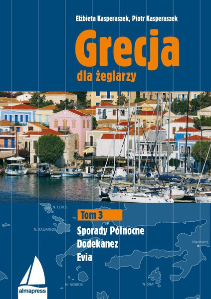 Okładka:Grecja dla żeglarzy. Tom 3 