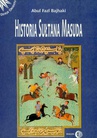 ebook Historia Sułtana Masuda - Abul Fazl Bajchaki