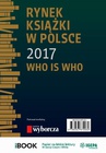 ebook Rynek książki w Polsce 2017. Who is who - Piotr Dobrołęcki,Ewa Tenderenda-Ożóg