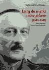 ebook Listy do matki niewysłane (1940-1941) - Tadeusz Brudziński