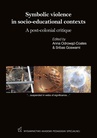 ebook Symbolic violence in socio-educational contexts A post-colonial critique - Anna Odrowąż-Coates, Sribas Goswami