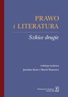 ebook Prawo i literatura. Szkice drugie - Marek Wąsowicz,Jarosław Kuisz