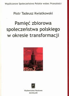 ebook Pamięć zbiorowa społeczeństwa polskiego w okresie transformacji